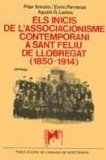 Portada de ELS INICIS DE L’ASSOCIACIONISME CONTEMPORANI A SANT FELIU DE LLOBREGAT (1850-1914)