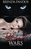 Portada de BLOOD WARS: VOLUMES 1-4 (TALISMAN SERIES) (VOLUME 4) BY BRENDA PANDOS (2014-11-25)