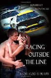 Portada de RACING OUTSIDE THE LINE: A LOVE STORY AT 190 MPH