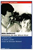 Portada de MIRA MARKOVIC: MEMORIAS DE UNA BRUJA ROJA