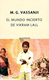 Portada de EL MUNDO INCIERTO DE VIKRAM LALL