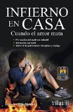 Portada de INFIERNO EN CASA / HELL AT HOME: CUANDO EL AMOR MATA / WHEN LOVE KILLS