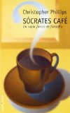 Portada de SOCRATES CAFE: UN SOPLO FRESCO DE FILOSOFIA