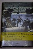 Portada de EL DESEMBARCO DE NORMANDIA: DIEZ DIAS PARA EL DIA D