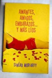 Portada de AMANTES, AMIGOS, EMBARAZOS Y MÁS LÍOS