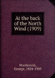 Portada de AT THE BACK OF THE NORTH WIND (1909)