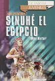 Portada de SINUHE EL EGIPCIO/ SINUHE THE EGYPTIAN (CLASICOS JUVENILES/ JUVENILE CLASSICS)
