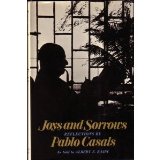 Portada de JOYS AND SORROWS; REFLECTIONS, BY PABLO CASALS AS TOLD TO ALBERT E. KAHN