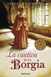 Portada de LA CAUTIVA DE LOS BORGIA