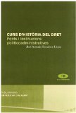 Portada de CURS D'HISTÒRIA DEL DRET: FONTS I INSTITUCIONS POLITICOADMINISTRATIVES