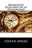 Portada de MOMENTOS ESTELARES DE LA HUMANIDAD