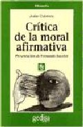 Portada de CRITICA DE LA MORAL AFIARMATIVA