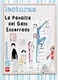 LECTURAS. LA PANDILLA DEL GATO ENCERRADO. 6 PRIMARIA