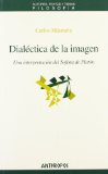 Portada de DIALECTICA DE LA IMAGEN: UNA INTERPRETACION DEL SOFISTA DE PLATON