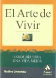 Portada de EL ARTE DE VIVIR: SABIDURIA PARA UNA VIDA MEJOR