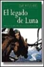 Portada de EL LEGADO DE LUNA