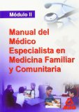 Portada de MANUAL DEL MEDICO ESPECIALISTA EN MEDICINA FAMILIAR Y COMUNITARIA. MODULO II