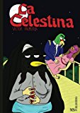 Portada de LA CELESTINA: TRAGICOMEDIA DE CALISTO Y MELIBEA