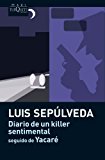 Portada de DIARIO DE UN KILLER SENTIMENTAL SEGUIDO DE YACARE