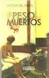 Portada de EL PESO DE LOS MUERTOS