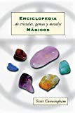 Portada de ENCICLOPEDIA DE CRISTALES, GEMAS Y METALES MAGICOS