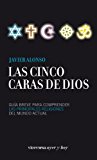 Portada de LAS CINCO CARAS DE DIOS (AYER Y HOY (VICEVERSA))