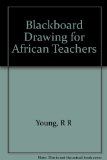 Portada de BLACKBOARD DRAWING FOR AFRICAN TEACHERS