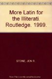 Portada de MORE LATIN FOR THE ILLITERATI. ROUTLEDGE. 1999.