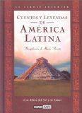 Portada de CUENTOS Y LEYENDAS DE AMERICA LATINA: LOS MITOS DEL SOL Y LA LUNA