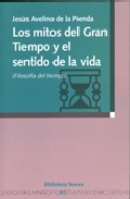 Portada de LOS MITOS DEL GRAN TIEMPO Y EL SENTIDO DE LA VIDA
