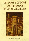 Portada de LEYENDAS Y CUENTOS CASI OLVIDADOS DE LAS ISLAS BALEARES