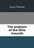 Portada de THE PROBLEM OF THE OHIO MOUNDS
