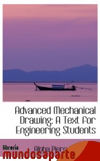 Portada de ADVANCED MECHANICAL DRAWING: A TEXT FOR ENGINEERING STUDENTS