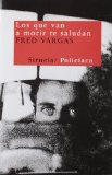 Portada de LOS QUE VAN A MORIR TE SALUDAN