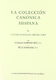 Portada de LA COLECCION CANONICA HISPANA : CONCILIOS HISPANICOS