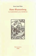 Portada de HANS BLUMENBERG: LA MODERNIDAD Y SUS METAFORAS