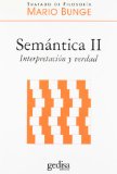 Portada de SEMANTICA II: SIGNIFICADO Y VERDAD