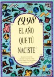Portada de 1998: EL AÑO QUE TU NACISTE