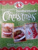 Portada de HAVE YOURSELF A HOMEMADE CHRISTMAS. SCRUMPTIOUS RECIPES, HANDMADE CRAFTS & HEARTFELT GIFTS TO MAKE YOUR SPIRITS BRIGHT