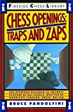 Portada de CHESS OPENINGS: TRAPS AND ZAPS (FIRESIDE CHESS LIBRARY) BY BRUCE PANDOLFINI (1989-04-15)