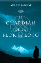 Portada de EL GUARDIAN DE LA FLOR DE LOTO