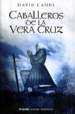 Portada de CABALLEROS DE LA VERA CRUZ