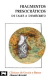 Portada de FRAGMENTOS PRESOCRATICOS: DE TALES A DEMOCRITO