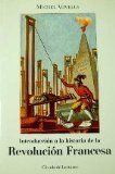 Portada de INTRODUCCION A LA HISTORIA DE LA REVOLUCION FRANCESA