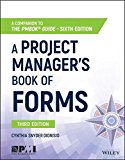 Portada de A PROJECT MANAGER'S BOOK OF FORMS: A COMPANION TO THE PMBOK GUIDE