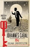 Portada de JOHANNES CABAL: THE FEAR INSTITUTE (JOHANNES CABAL 3)