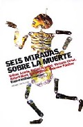 Portada de SEIS MIRADAS SOBRE LA MUERTE