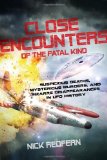 Portada de CLOSE ENCOUNTERS OF THE FATAL KIND: SUSPICIOUS DEATHS, MYSTERIOUS MURDERS, AND BIZARRE DISAPPEARANCES IN UFO HISTORY BY NICK REDFERN (30-JUN-2014) PAPERBACK