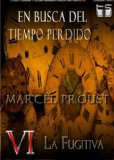 Portada de EN BUSCA DEL TIEMPO PERDIDO : LA FUGITIVA
