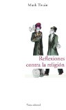 REFLEXIONES CONTRA LA RELIGIÓN (LARGO RECORRIDO)